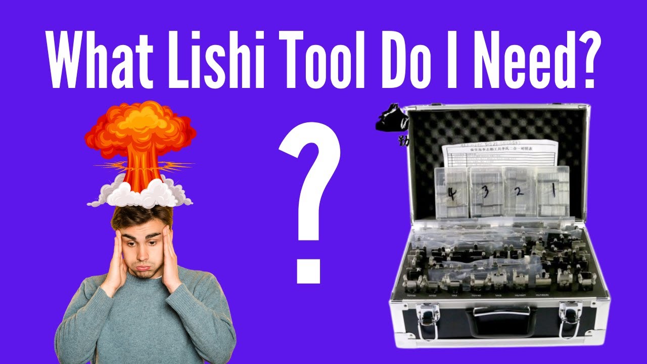What Lishi Tool Do I Need For Each Job? How To Choose